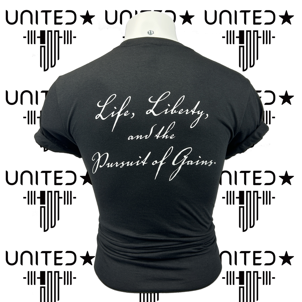 Life Liberty and Pursuit of Gains Tee